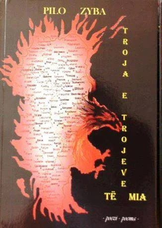 Kopertina e librit „Troja e Trojeve të Mia” nga Pilo Zyba